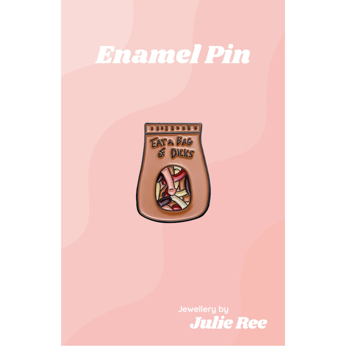 Julie Ree Enamel Pin - Bag Of Dicks - Something Different Gift Shop