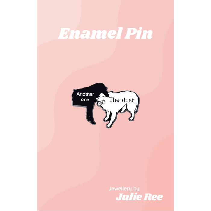 Julie Ree Enamel Pin - Bites The Dust - Something Different Gift Shop