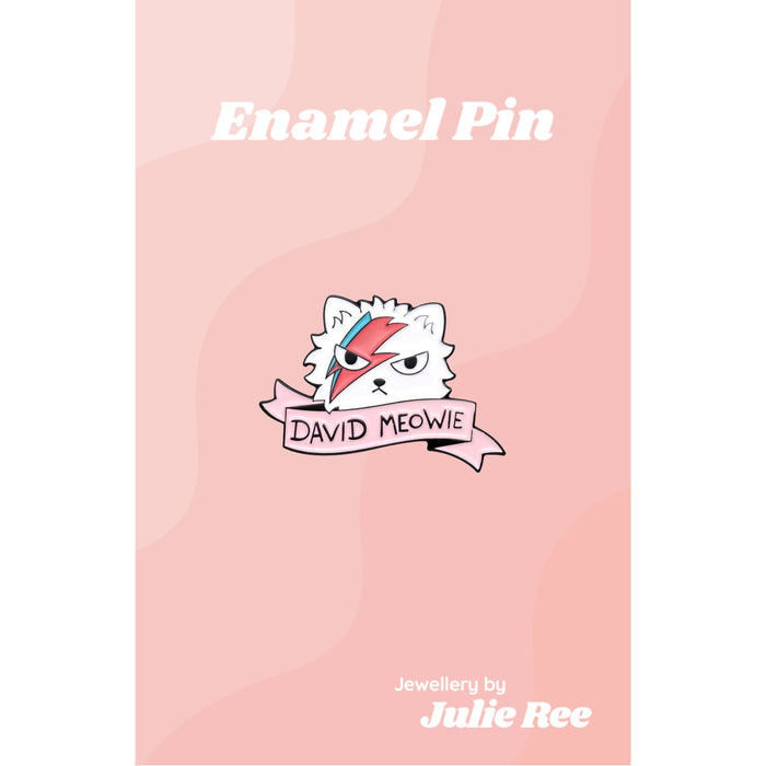 Julie Ree Enamel Pin - David Meowie - Something Different Gift Shop