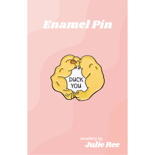 Julie Ree Enamel Pin - Duck You Buff Duck - Something Different Gift Shop