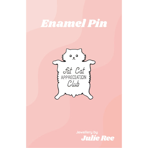 Julie Ree Enamel Pin - Fat Cat Club - Something Different Gift Shop